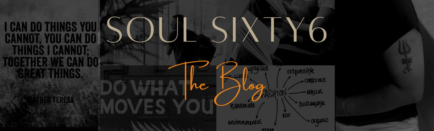 Soul Sixty6 ~ The Blog